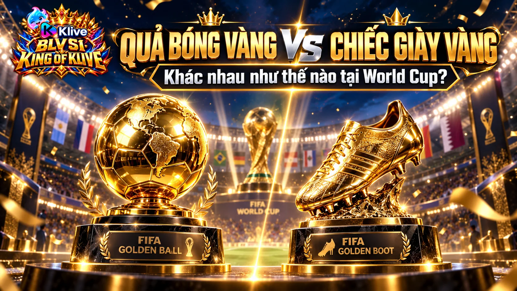 Quả Bóng Vàng World Cup là gì? Khác gì với Chiếc Giày Vàng?