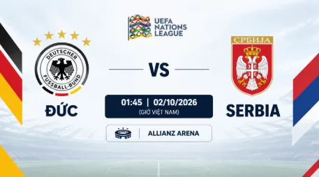 ĐỨC VS SERBIA: KLOPP ĐỐI MẶT PHÉP THỬ MỚI SAU CÚ SỐC HY LẠP