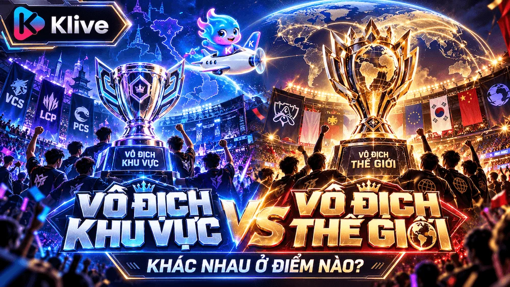 Vô địch thế giới và vô địch quốc nội trong Esports khác nhau thế nào?