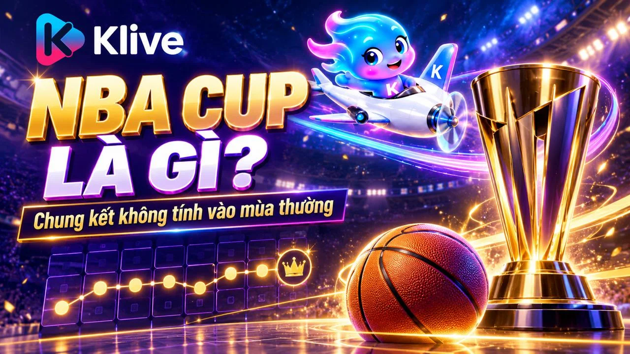 NBA Cup là gì? Các trận Cup có tính vào mùa giải NBA không?